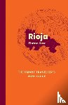Kerr, Fintan - Rioja: The Smart Traveller's Wine Guide
