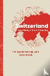 Hardy, Simon, Checkley, Marc - Switzerland: The Smart Traveller's Wine Guide