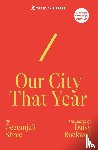 Shree, Geetanjali - Our City That Year