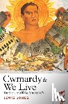 Jones, Lewis - Cwmardy & We Live