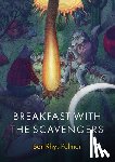 Palmer, Ben Rhys - Breakfast with the Scavengers