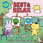  - Rest & Relax