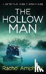 Amphlett, Rachel - The Hollow Man: A Detective Mark Turpin crime thriller