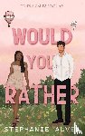 Alves, Stephanie - Alves, S: Would You Rather