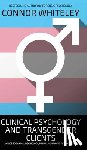 Whiteley, Connor - Clinical Psychology And Transgender Clients
