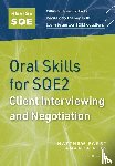 Parry, Matthew, Rees, Amanda - Revise SQE Oral Skills for SQE2: Client Interviewing and Negotiation