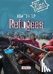 Hunter, Nick - How to Help Refugees