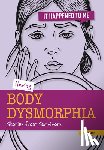 Eason, Sarah - Having Body Dysmorphia