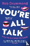 Drummond, Rob - You’re All Talk