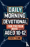 Teachings, Biblical - Daily Morning Devotional For Preteen Boys Aged 10-12