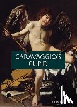 Langdon, Helen - Caravaggio's Cupid