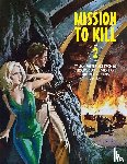  - Mission to Kill 2