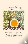 Winters, Freya - Winters, F: To My Sibling,