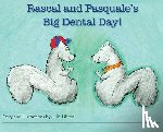 Libreri, Julie - Rascal and Pasquale's Big Dental Day!