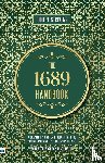 Strivens, Robert - The 1689 Handbook