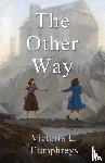 Humphreys, Victoria L. - The Other Way