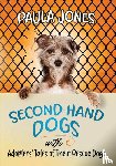 Jones, Paula - Jones, P: Second-Hand Dogs