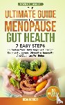 Bennett, Hera - The Ultimate Guide to Menopause Gut Health
