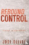 Oliver, Jodi - Rebound Control