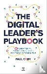 Coby, Paul - The Digital Leader's Playbook