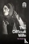 Robinson, Tim - The Difficult Wife