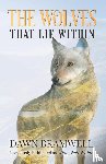 Bramwell, Dawn - The Wolves That Lie Within