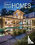Carabet, Brian - Inspired West Coast Homes: Distinctive Homes Curated by Leading Architects, Designers, and Custom Builders for Coastal Living Lifestyles