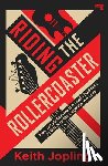 Jopling, Keith - Riding the Rollercoaster