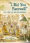 Lanham, Neil - I Bid You Farewell