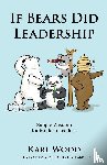 Wood, Karl - If Bears Did Leadership