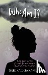 Dharamshi, Sahira - Who Am I?