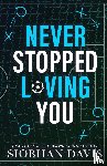 Davis, Siobhan - NEVER STOPPED LOVING YOU