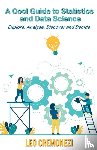 Cremonezi, Leo - A Cool Guide to Statistics and Data Science