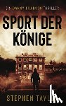 Taylor, Stephen - Sport der Konige