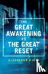 Dugin, Alexander - The Great Awakening vs the Great Reset