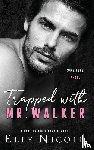 Nicoll, Elle - Trapped with Mr. Walker