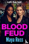 Ross, Maya - Blood Feud