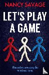 Savage, Nancy - Let's Play a Game