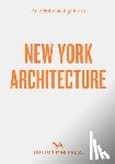 Meier, Allison C. - An Opinionated Guide to New York Architecture