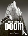 Press, Hoxton Mini - The Architecture of Doom