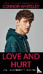 Whiteley, Connor - Love and Hurt
