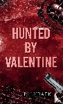 Lybaek, B. - Hunted by Valentine