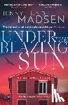 Lund Madsen, Jenny - Under the Blazing Sun