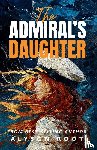 Root, Alyson - The Admiral's Daughter