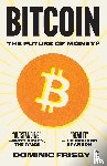 Frisby, Dominic - Frisby, D: Bitcoin