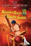 Brenchley, Chaz - Radhika Rages at the Crater School
