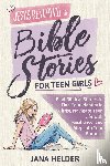 Helder, Jana - Jesus Revealed in Bible Stories for Teen Girls