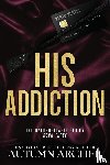Archer, Autumn - His Addiction