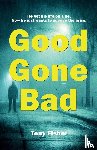Fisher, Tony - Good Gone Bad