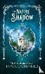 Schofield, Emma R. - The Nature of Shadow